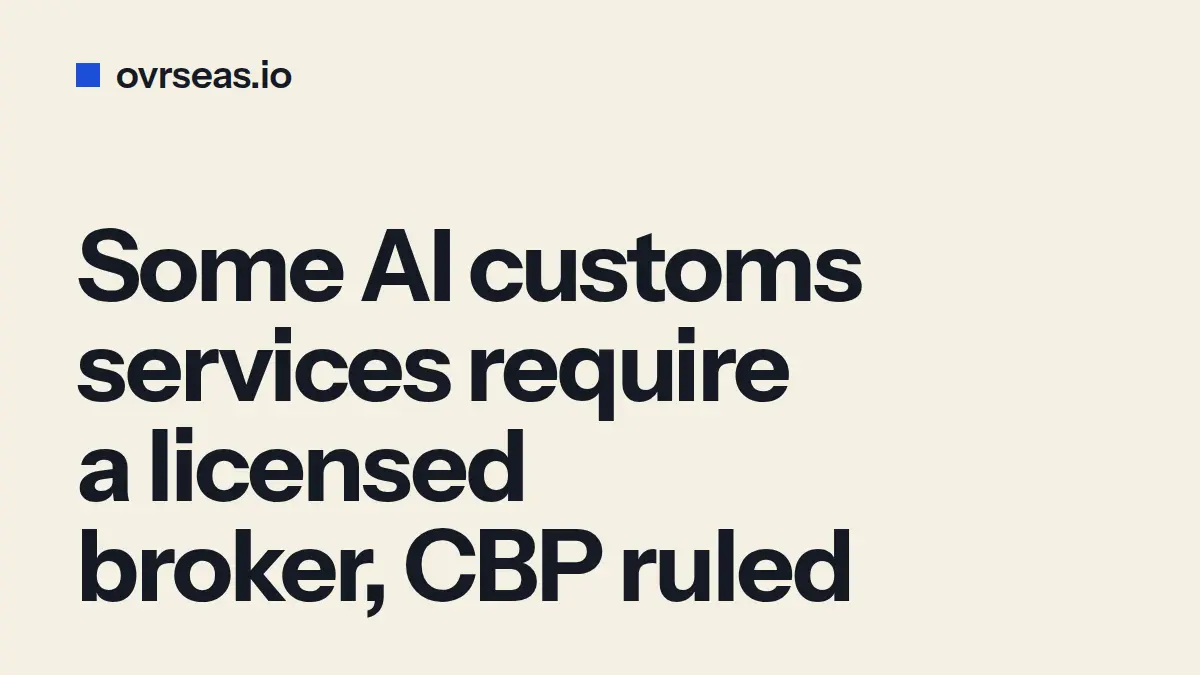 CBP AI Ruling: When Automation Becomes Customs Business
