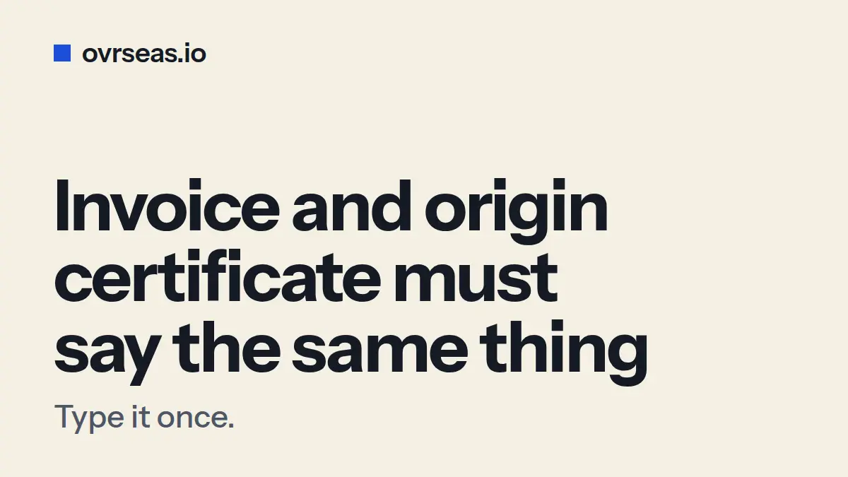 Certificate of Origin + Commercial Invoice: One Master File
