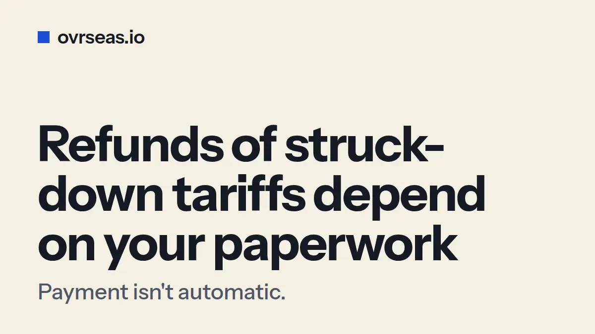 IEEPA Tariff Refunds: Why Winning Doesn't Mean Getting Paid