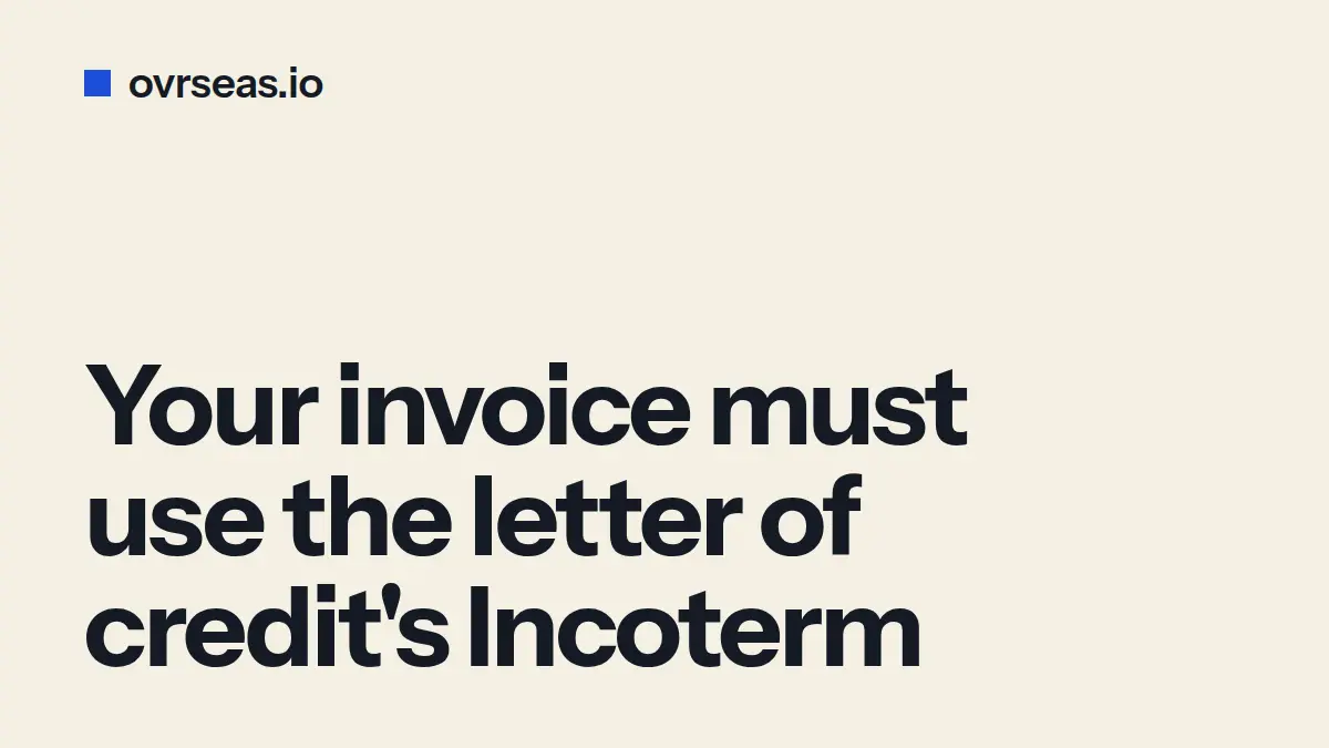 Incoterms and Letter of Credit: Why Mismatches Block Payment