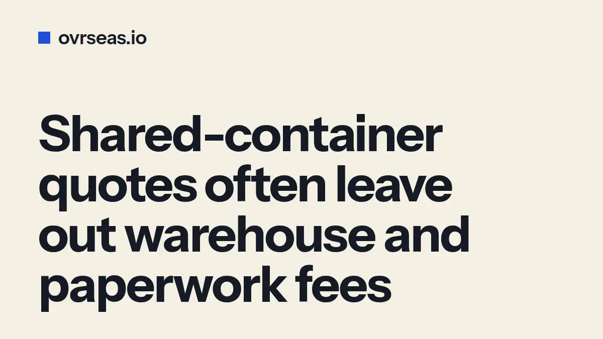 LCL vs FCL Shipping: Why Your Quote Missed 35% of the Cost