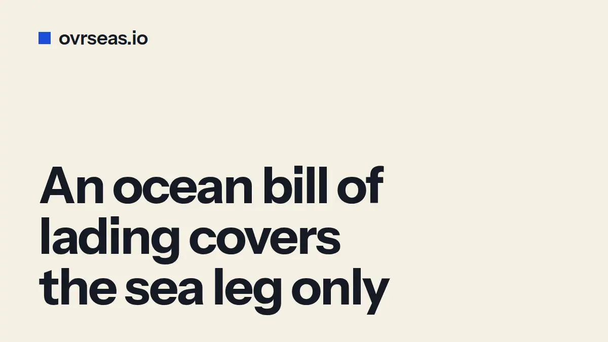 Multimodal Transport Document vs Ocean B/L: Liability Gap